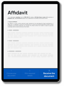 Affidavit form template displayed on a tablet screen, showing a sworn statement with declarant’s personal and contact details. The form is intended for legal, administrative, or official purposes, verifying facts with personal affirmation. Features a step-by-step process to choose the document, fill in required fields, and receive the final affidavit—offered by NotaryPublic24.com for fast and secure use.