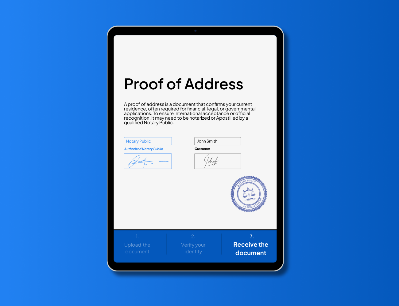 Digitally notarized proof of address displayed on a tablet with Notary Public and customer signatures, featuring NotaryPublic24 official seal. Includes a step-by-step online process: upload document, verify identity, and receive notarized proof of address within 24 hours—ideal for legal, financial, or government use.